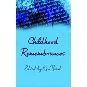 Childhood-Remembrances