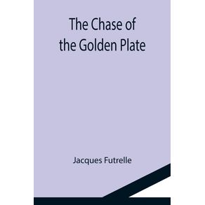 The-Chase-of-the-Golden-Plate