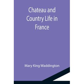 Chateau-and-Country-Life-in-France