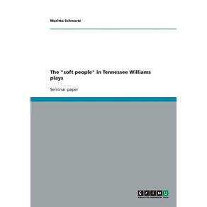 The-soft-people-in-Tennessee-Williams-plays