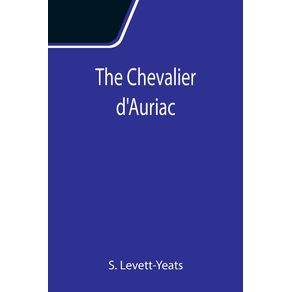 The-Chevalier-dAuriac