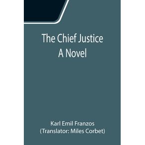 The-Chief-Justice--A-Novel