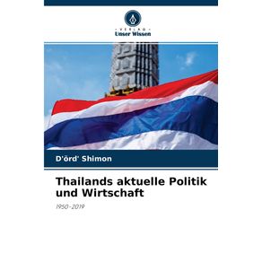 Thailands-aktuelle-Politik-und-Wirtschaft