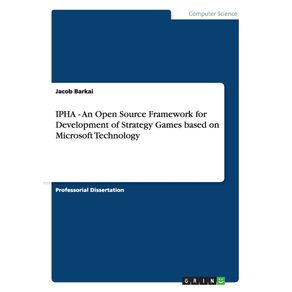 IPHA---An-Open-Source-Framework-for-Development-of-Strategy-Games-based-on-Microsoft-Technology
