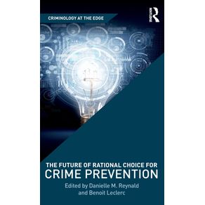 The-Future-of-Rational-Choice-for-Crime-Prevention