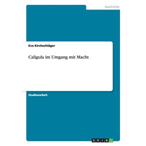 Caligula-im-Umgang-mit-Macht