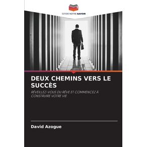 DEUX-CHEMINS-VERS-LE-SUCCES