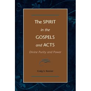 The-Spirit-in-the-Gospels-and-Acts