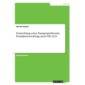 Entwicklung-eines-Pumpenprufstands.-Produktentwicklung-nach-VDI-2221