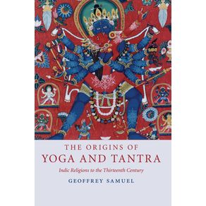 The-Origins-of-Yoga-and-Tantra