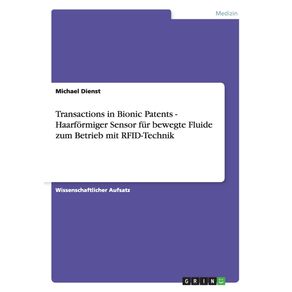 Transactions-in-Bionic-Patents---Haarformiger-Sensor-fur-bewegte-Fluide-zum-Betrieb-mit-RFID-Technik
