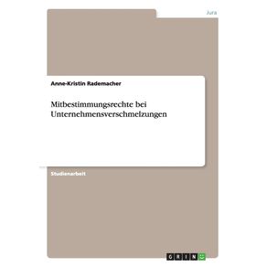 Mitbestimmungsrechte-bei-Unternehmensverschmelzungen