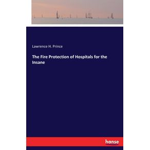 The-Fire-Protection-of-Hospitals-for-the-Insane