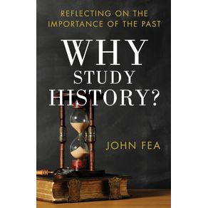 Why-Study-History-