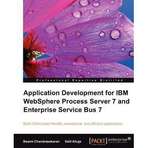 Application-Development-for-IBM-Websphere-Process-Server-7-and-Enterprise-Service-Bus-7