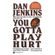 You-Gotta-Play-Hurt
