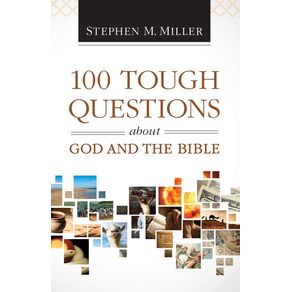 100-Tough-Questions-about-God-and-the-Bible