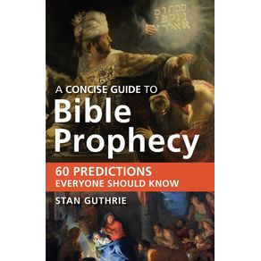 Concise-Guide-to-Bible-Prophecy