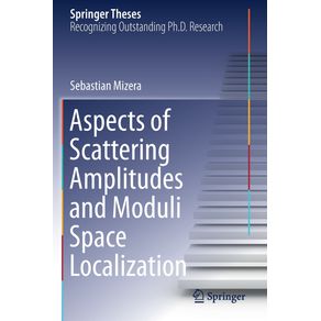 Aspects-of-Scattering-Amplitudes-and-Moduli-Space-Localization