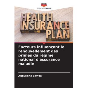 Facteurs-influencant-le-renouvellement-des-primes-du-regime-national-dassurance-maladie