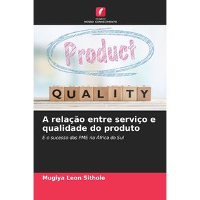 A-relacao-entre-servico-e-qualidade-do-produto