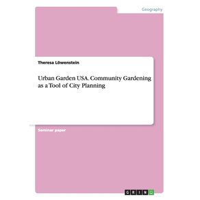 Urban-Garden-USA.-Community-Gardening-as-a-Tool-of-City-Planning