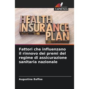 Fattori-che-influenzano-il-rinnovo-dei-premi-del-regime-di-assicurazione-sanitaria-nazionale