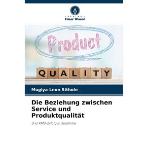 Die-Beziehung-zwischen-Service-und-Produktqualitat