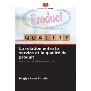 La-relation-entre-le-service-et-la-qualite-du-produit