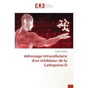 Adressage-intracellulaire-dun-inhibiteur-de-la-Cathepsine-D