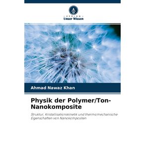 Physik-der-Polymer-Ton-Nanokomposite