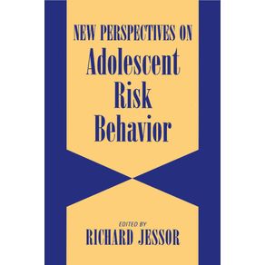 New-Perspectives-on-Adolescent-Risk-Behavior