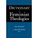 Dictionary-of-Feminist-Theology