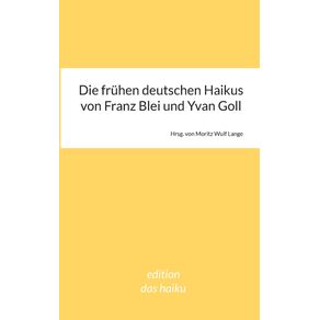 Die-fruhen-deutschen-Haikus-von-Franz-Blei-und-Yvan-Goll