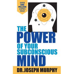 The-Power-Of-Your-Subconscious-Mind