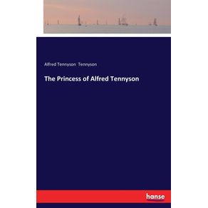 The-Princess-of-Alfred-Tennyson