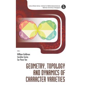 Geometry-Topology-and-Dynamics-of-Character-Varieties