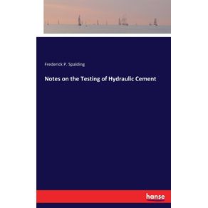 Notes-on-the-Testing-of-Hydraulic-Cement