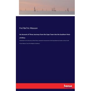 An-Account-of-Three-Journeys-from-the-Cape-Town-into-the-Southern-Parts-of-Africa