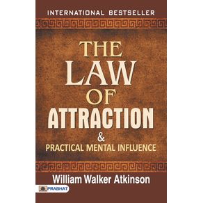 The-Law-of-Attraction-and-Practical-Mental-Influence