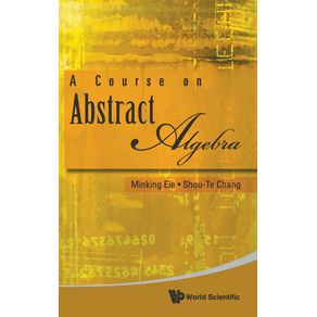 A-Course-on-Abstract-Algebra