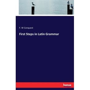 First-Steps-in-Latin-Grammar