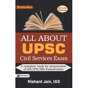 ALL-ABOUT-UPSC-CIVIL-SERVICES-EXAM