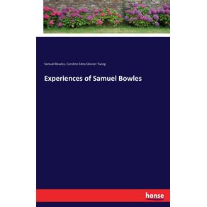 Experiences-of-Samuel-Bowles