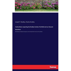 Family-Notes-respecting-the-Bradley-Family-of-Fairfield-and-our-Descent-therefrom