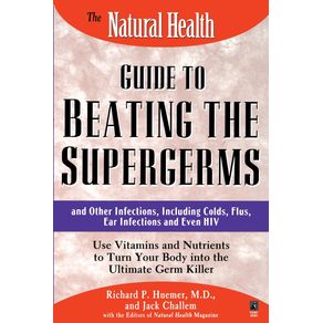 The-Natural-Health-Guide-to-Beating-Supergerms