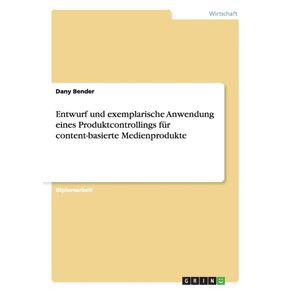 Entwurf-und-exemplarische-Anwendung-eines-Produktcontrollings-fur-content-basierte-Medienprodukte