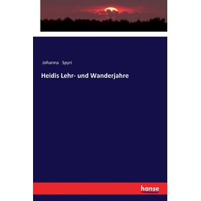Heidis-Lehr--und-Wanderjahre