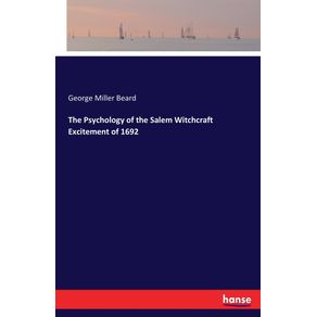 The-Psychology-of-the-Salem-Witchcraft-Excitement-of-1692