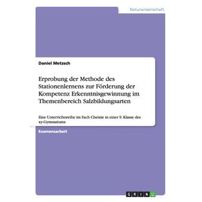 Erprobung-der-Methode-des-Stationenlernens-zur-Forderung-der-Kompetenz-Erkenntnisgewinnung-im-Themenbereich-Salzbildungsarten